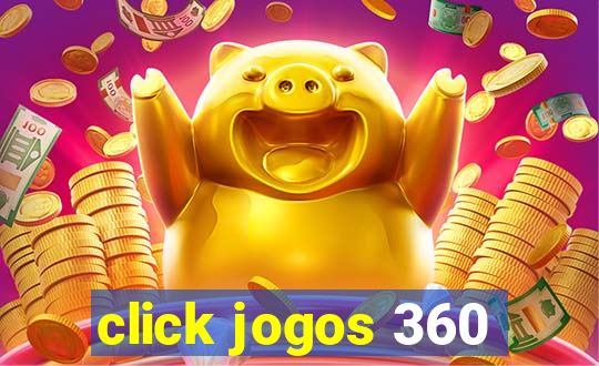 click jogos 360